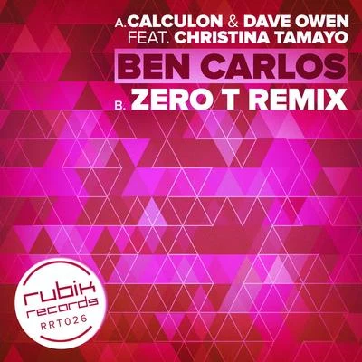 Ben Carlos - Zero T Remix (Original) 專輯 Calculon/Stunna