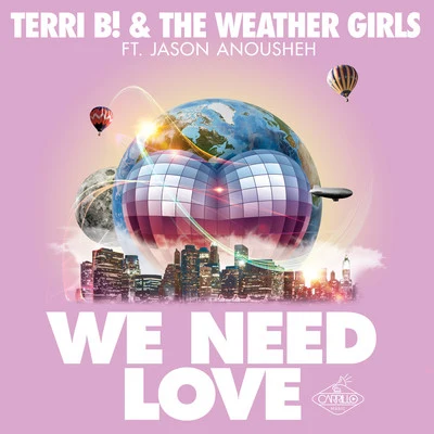 We Need Love (Remixes) 專輯 Terri B!/Rod Carrillo