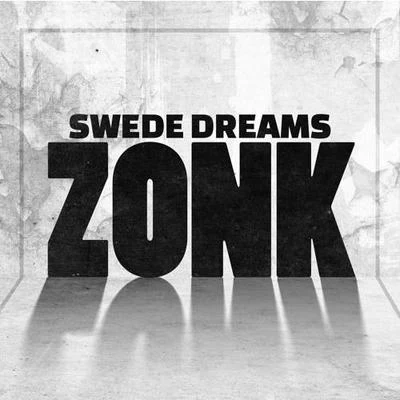 Zonk (Original Mix) 專輯 Swede Dreams