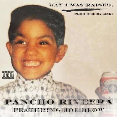 Way I Was Raised 專輯 Joe Blow/Stevie Joe/Maffii