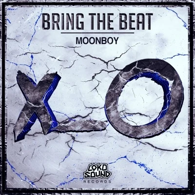 Bring The Beat 專輯 MOONBOY/Control Freak