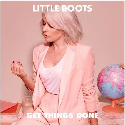 Get Things Done 专辑 Little Boots