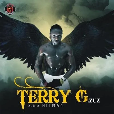 Terry Gzuz (a.K.a Hitman) 專輯 Terry G/Dapo Tuburna/DJ Enimoney