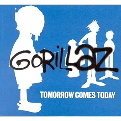 Tomorrow Comes Today 专辑 Gorillaz