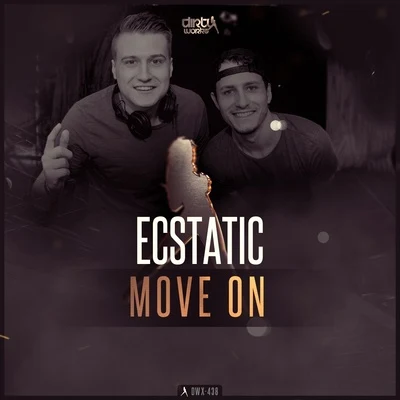 Ecstatic Move On