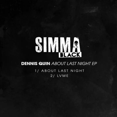 About Last Night EP 专辑 Dennis Quin/Full Intention