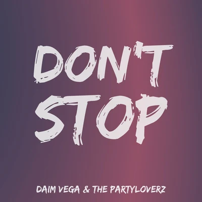 Dont Stop 專輯 D Dash/Daim Vega