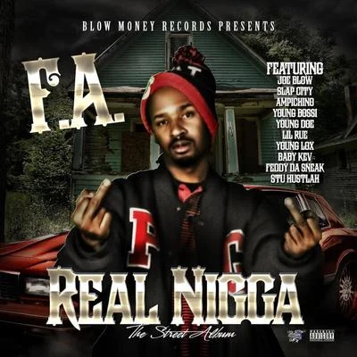 Blow Money Records Presents Real ***** the Street Album 專輯 F.A./Young Lox