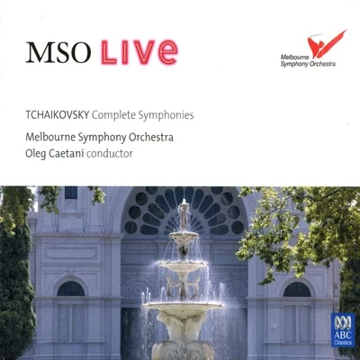 MSO Live – Tchaikovsky: Complete Symphonies (Live) 專輯 Melbourne Symphony Orchestra