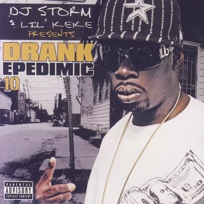 Drank Epidemic 10 專輯 E.S.G/Lil Keke