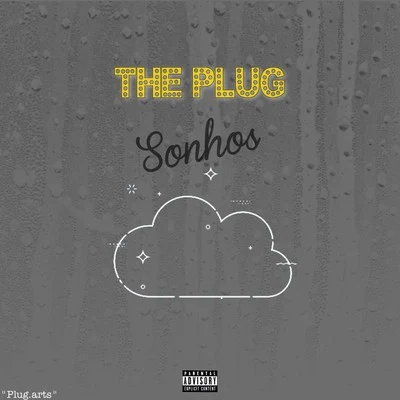 Sonhos 专辑 The Plug