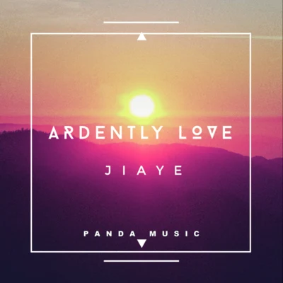 Ardently Love 專輯 Jiaye