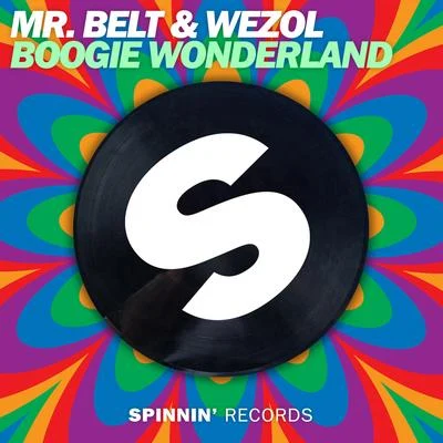 Boogie Wonderland 专辑 Mr. Belt & Wezol