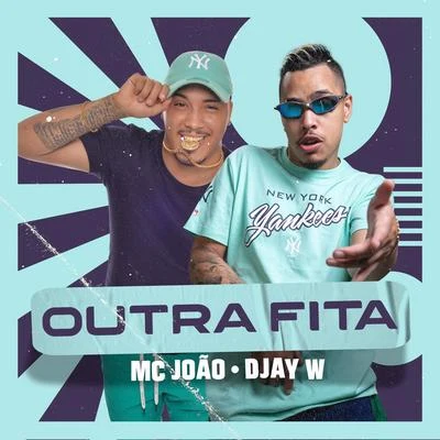 Outra Fita 专辑 Mc Menor da Vg/Mc João