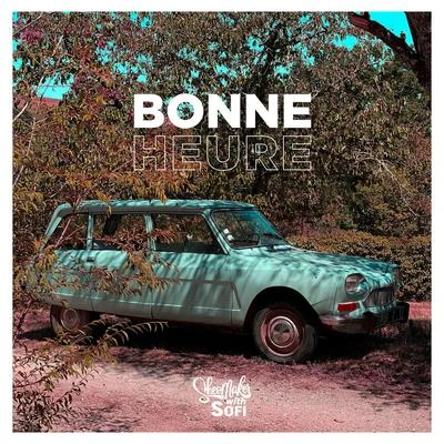 Bonne heure 專輯 Blueberry/SOFI