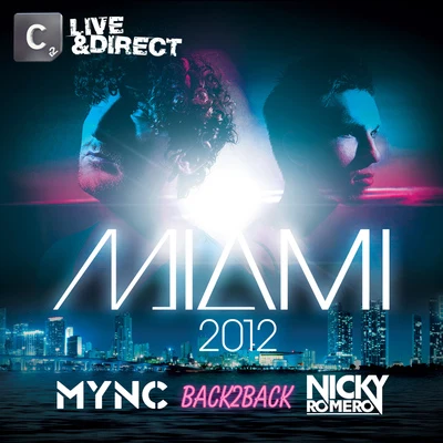 Miami 2012(Mixed by MYNC & Nicky Romero) 專輯 Mario Fischetti/Mync