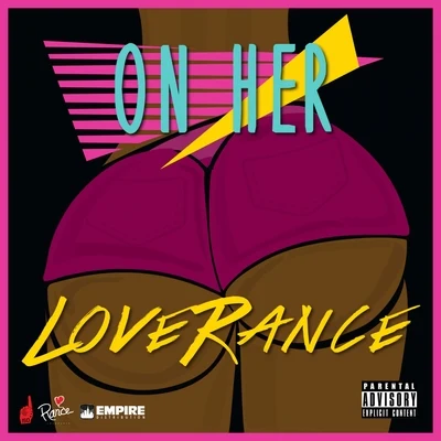 LoveRance On Her - Single