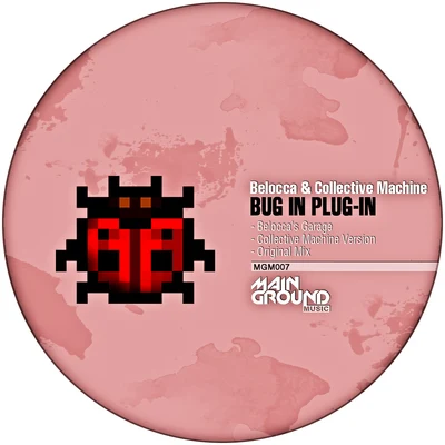 Bug In, Plug-In 專輯 Collective Machine