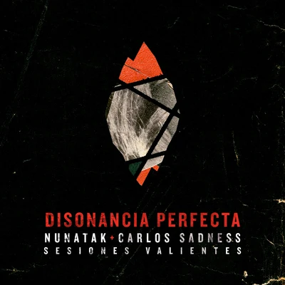 Disonancia perfecta (Sesiones Valientes) (Acústica) 專輯 Suu/Carlos Sadness