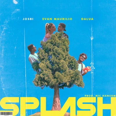 Splash 專輯 BZin/Owdhi/Miguelzin/FYA/Dalua