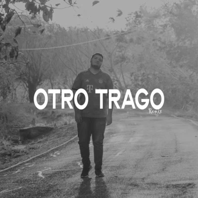 Otro Trago (Remix) 專輯 Urban/CaLIN/Enthic