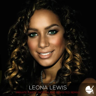 Private Party (Northland Revisited Mix) 專輯 Leona Lewis