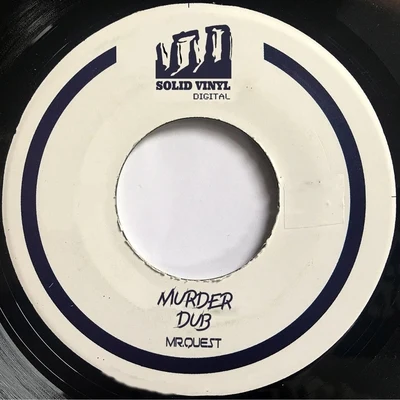 Murder Dub 專輯 Mr Quest/Ragga Twins