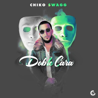 Doble Cara 专辑 Chiko Swagg/El Pekeno