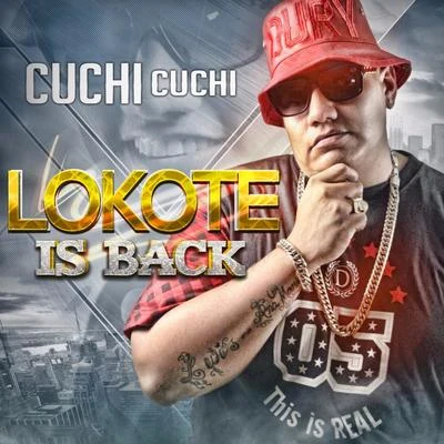 Lokote Is Back (Cuchi Cuchi) 專輯 Area 37/Lokote/Mr. Wilson/Oveja Negra/Don Manny