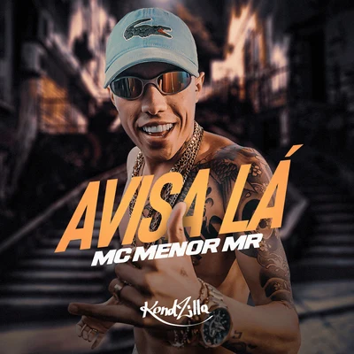 Avisa Lá 專輯 MC Menor MR/DJ Pernambuco