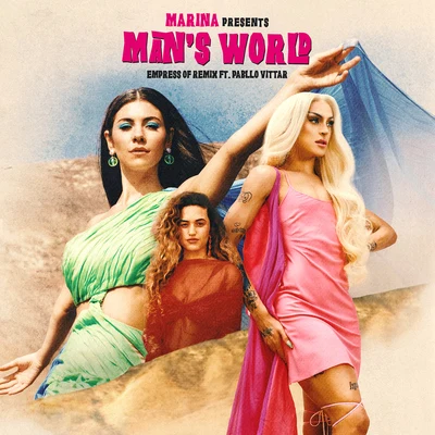 Man&#x27;s World (Empress Of Remix) [feat. Pabllo Vittar] 专辑 Marina and the Diamonds