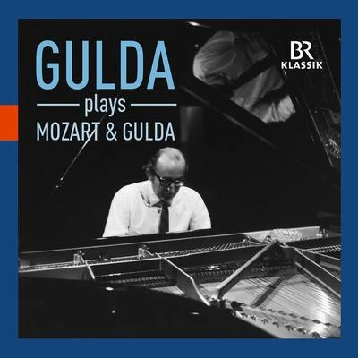 Piano Recital: Gulda, Friedrich - MOZART, W.A.GULDA, F. 專輯 Friedrich Gulda