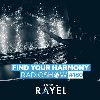 Find Your Harmony Radioshow #180 專輯 Andrew Rayel