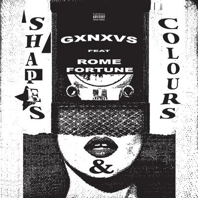 shapes co Lours (feat. Rome fortune) 專輯 CVIRO/GXNXVS