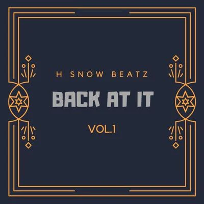 Back at It, Vol. 1 專輯 J-Kwon/Lill Will/H Snow Beatz