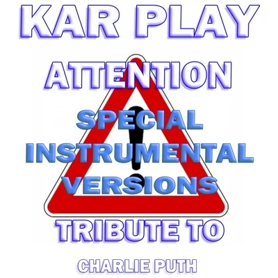 Attention 专辑 Kar Play