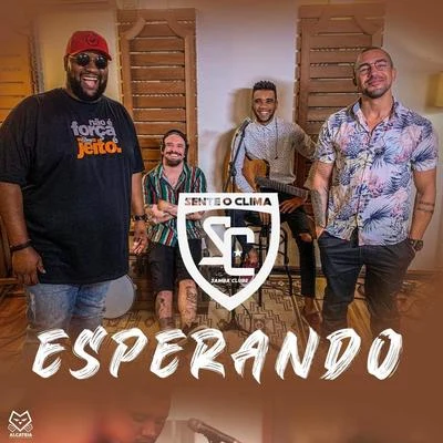 Esperando 專輯 Júnior Lord/Sente o Clima Samba Clube