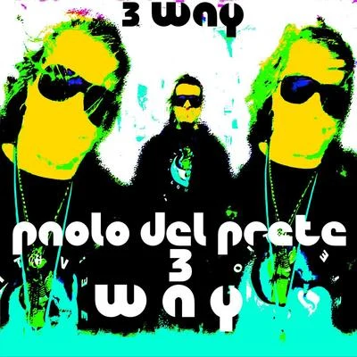 3 WaY 專輯 High Resolution/Paolo Del Prete