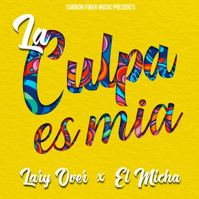 La Culpa es Mia 專輯 Lary Over