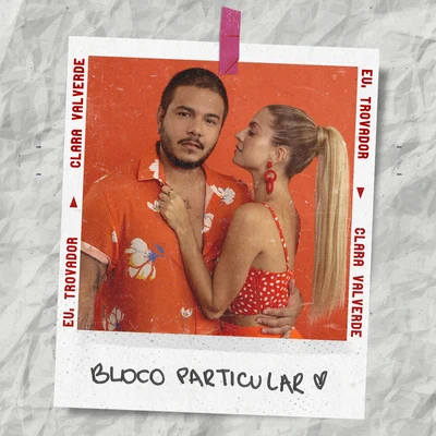 Bloco Particular 專輯 Jovem Dionisio/Clara Valverde