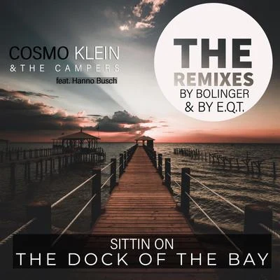 Sittin on the Dock of the Bay (Remixes) 專輯 Cosmo Klein