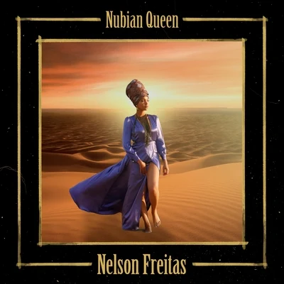 Nelson Freitas Nubian Queen