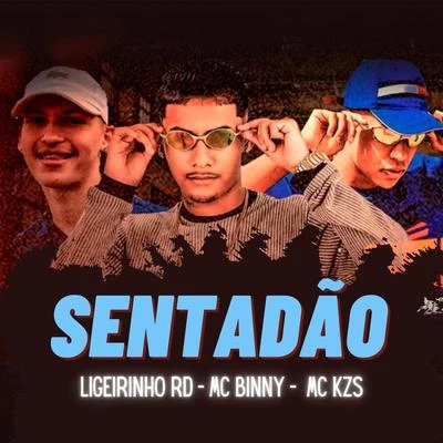 Sentadão (feat. MC KZS) 专辑 MC KZS/Mc Romeu/DJ Hunter/MC Lurhian/MC Vinny