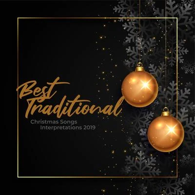 Best Traditional Christmas Songs Interpretations 2019 專輯 Christmas Songs Music/Classical Christmas Music and Holiday Songs/The Merry Christmas Players