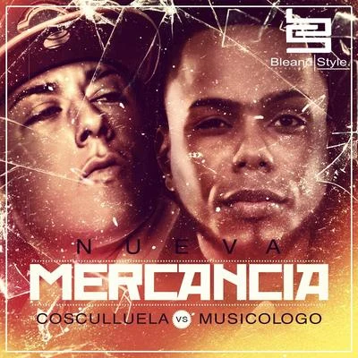 Nueva Mercancía (Official Remix) 專輯 Cosculluela/Maluma