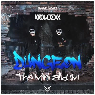 Dungeon 專輯 Krowdexx