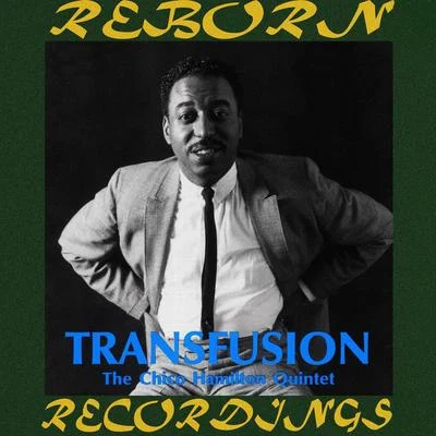 Transfusion (HD Remastered) 專輯 Chico Hamilton/Bob Whitlock/John Eardley/Ray Brown/Gerry Mulligan