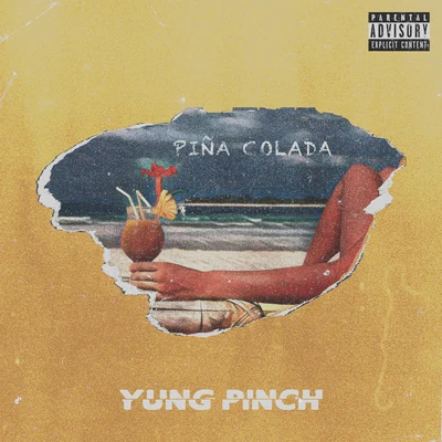 Pina Colada 專輯 Yung Pinch