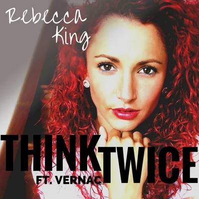 Think Twice 專輯 Wolf Krew/Rebecca King