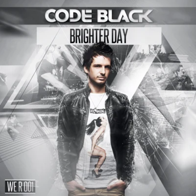 Code Black Brighter Day